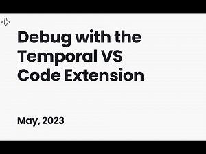 Debug with the Temporal VS Code Extension