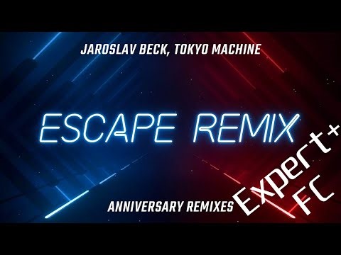 Tokyo Machine's Escape Remix!! | Expert+ | FC | #HappyBirthdayBeatSaber