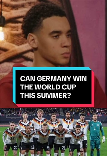 Can Germany Win the World Cup This Summer?