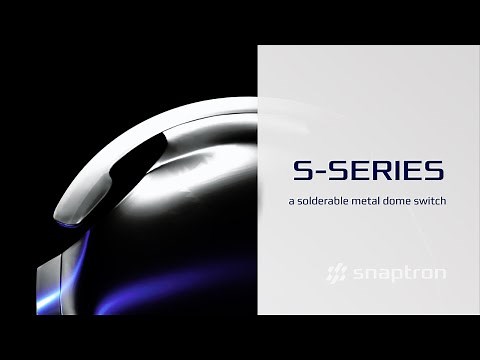 Introducing Snaptron’s S-Series: Solderable SMT Metal Dome Switches | Tape & Reel Ready