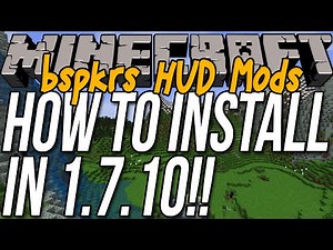 How To Install HUD Mods In Minecraft 1.7.10