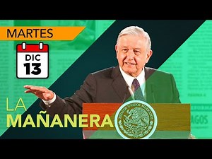 La conferencia de AMLO 13 de diciembre | En vivo