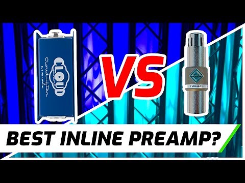Cloudlifter vs Fethead | BEST Inline Preamp?