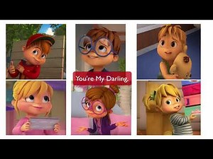 You're My Baby - The Chipmunks and The Chipettes