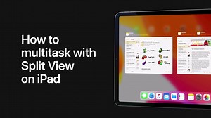 How to multitask with Split View on your iPad — Apple Support