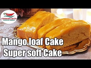 Mango Loaf Cake by Hareem Abbasi / Mango Loaf Cake with mango icing/soft, sweet mango loaf recipe