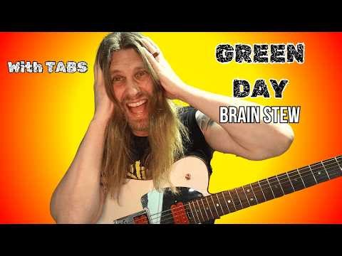 Green Day Brain Stew Guitar Lesson + TABS