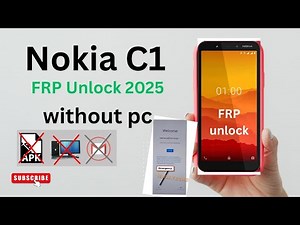 Nokia C1 FRP Unlock 2025 | Google Account Bypass Without PC