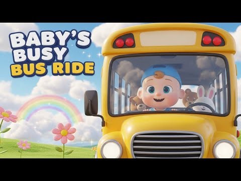 Baby’s Busy Bus Ride 🚌🎶 | Fun Nursery Rhymes & Toddler Learning Adventure