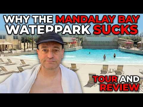 Why the Mandalay Bay Water Park in Vegas Sucks - Tour & Review of the Lazy River and Wave Pool