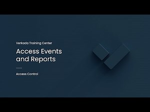 Verkada Access Control | Access Events and Reports (Command Admin)