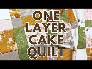 Make a Quilt with Just ONE Layer Cake! (No Background Fabric)