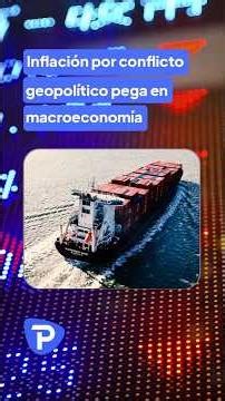 🌐 📉 Inflación pega en diferentes rubros macroeconómicos
