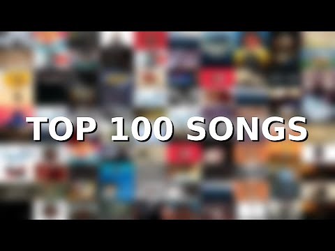 My Top 100 Favorite Songs of All Time