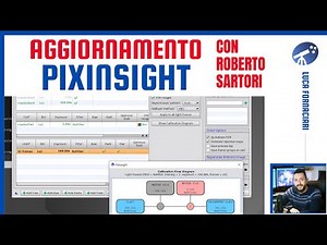 Aggiornamento di PIXINSIGHT sul Weighted Batch Preprocessing con Roberto Sartori