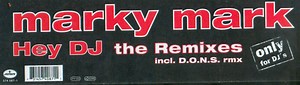 Marky Mark - Hey DJ (The Remixes)