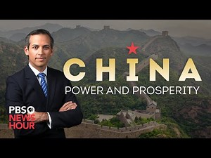 PBS NewsHour Presents China: Power and Prosperity