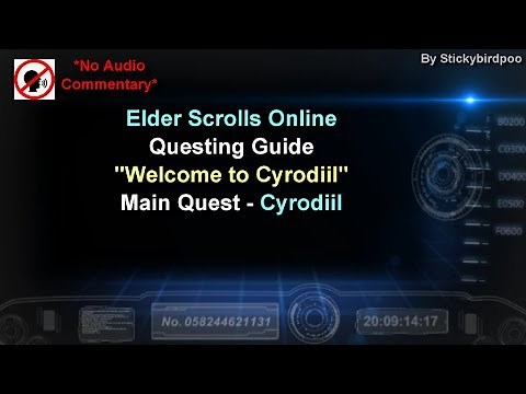 Welcome to Cyrodiil - Cyrodiil - Main Quest Line - Elder Scrolls Online - Questing Guide