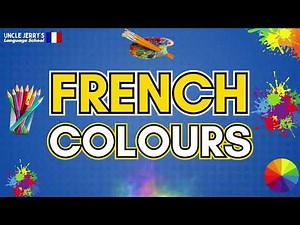 Colours vocabulary list in French - How to say the colours in French