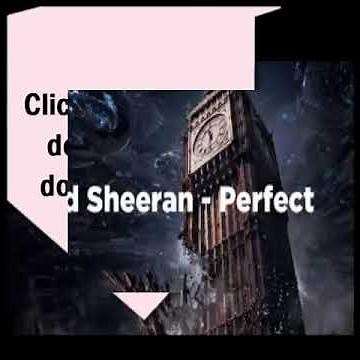 Ed Sheeran Perfect Mp3 Download