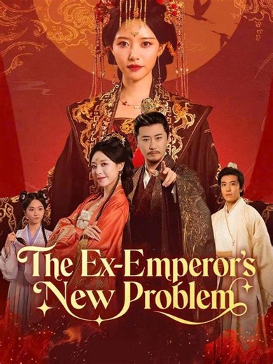 The Ex Emperor's New Problem - Chinese Drama [Engsub]