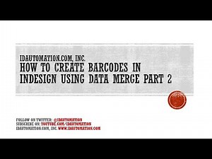 How to Create #Barcodes in #InDesign using Data Merge (PART 2 OF 2)