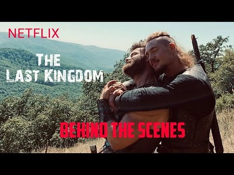 The Last Kingdom Behind the scenes|The last kingdom Making|Bloopers|Filming|Cast|Sets|Production|