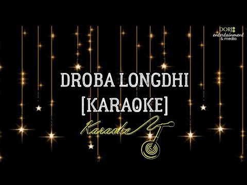 DROBA LONGDHI Lyrics | •KARAOKE• | Vocal off | Misty Terrace & Pema Deki #karaoke #bhutan