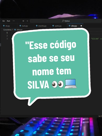 Descubra se seu nome tem SILVA com Python