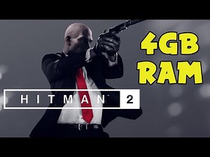 HITMAN 2 (2018) on 4GB RAM | Like a Boss | PC Gameplay | Low End PC