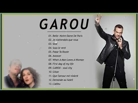 Garou Greatest Hits Album ♪ღ♫ Garou Album Complet 2023