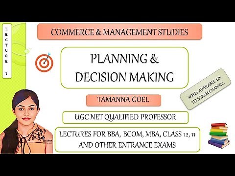 Planning | Decision Making | Principles of Management | Elements of Management | Lecture 1