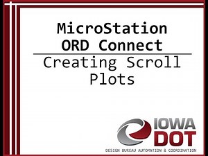 Iowa DOT MicroStation Connect - Creating Scroll Plots