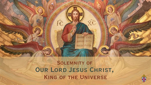 A Moment with the Bishop: Christ the King The Church celebrates the end of the liturgical year with the Solemnity of Our Lord Jesus Christ, King of the Universe (Christ the King). 2025 marks 100 years since this feast was instituted by Pope Pius XI, with his encyclical "Quas Primas" ("In the first"), which you can read below. Pope Pius instituted this feast during a difficult period in the world's history. World War I had ended less than a decade prior. Mexico, Russia, and other countries were u