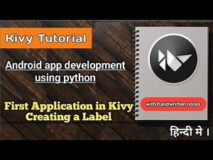 Creating your first Window in Kivy | Creating Labels | Python Kivy Tutorial #2