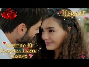 Hercai - Miran e Reyyan - Capítulo 46 - Primeira Parte
