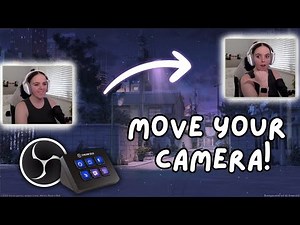 How to Move Your Camera in OBS Studio with Elgato Stream Deck!