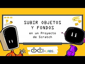 Taller Básico - General | Subir Objetos y Fondos en Scratch