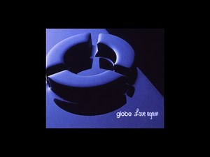【カラオケ】globe - LOVE AGAIN