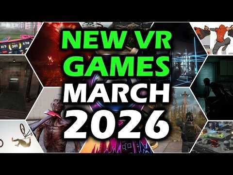 Top NEW VR Games You Can’t Miss – March 2026 Drop!