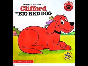 Read Aloud- Clifford the Big Red Dog by Norman Bridwell