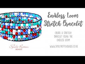 Endless Loom Stretch Patchwork Bracelet Beading Tutorial