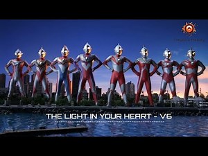 Ultraman Superior 8 Brother Theme Song |『The Light In Your Heart』| V6