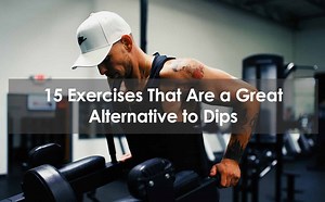 15 Exercises That Are A Great Alternative To Dips