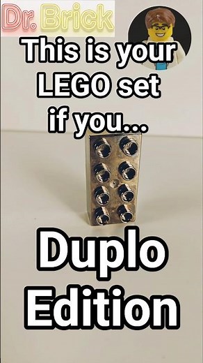 This is your LEGO set if you... DUPLO EDITION