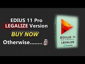 How to Buy EDIUS 11 Pro Legalize Version