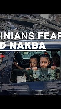 Are Palestinians heading towards a second Nakba?