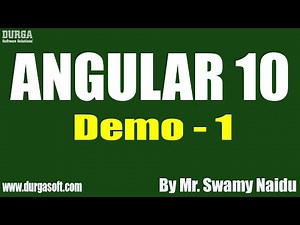 Angular 10 tutorials || Demo - 1 || by Mr. Swamy Naidu On 25-09-2020 @ 9:30AM