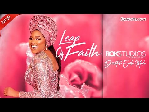 Leap Of Faith.(New Nollywood Movie).480p.[9jarocks.com]