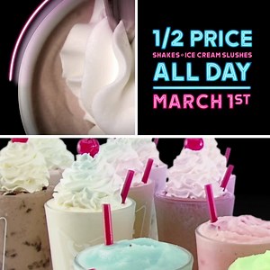 Shakes and NEW Ice Cream Slushes are half-off March 1st, and it’s all day long. It might be a good idea to tell the squad by tagging them below. Limited time only! Tax not included. Includes Shakes and Ice Cream Slushes only. Add-ins and fruit may cost extra. | Sonic Drive-In